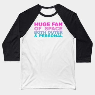 Personal space Baseball T-Shirt